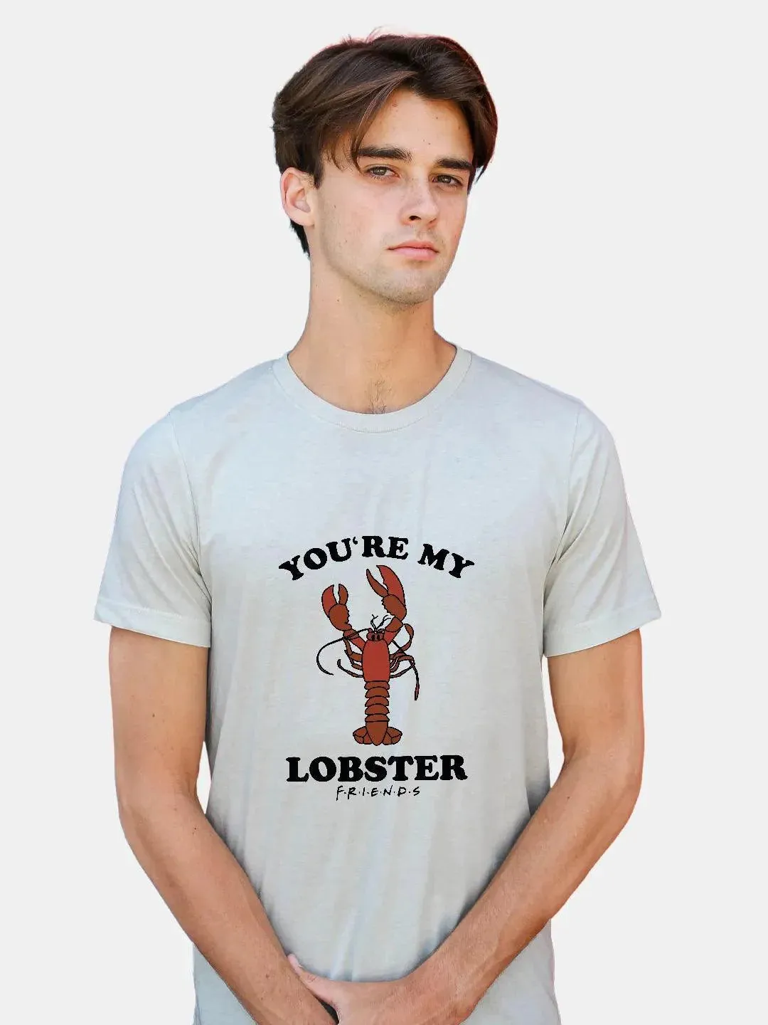 Friends You Are My Lobster Mens Tshirt (Select From Drop Down Menu) (No Cod Allowed On This Product)- Prepaid Orders Only