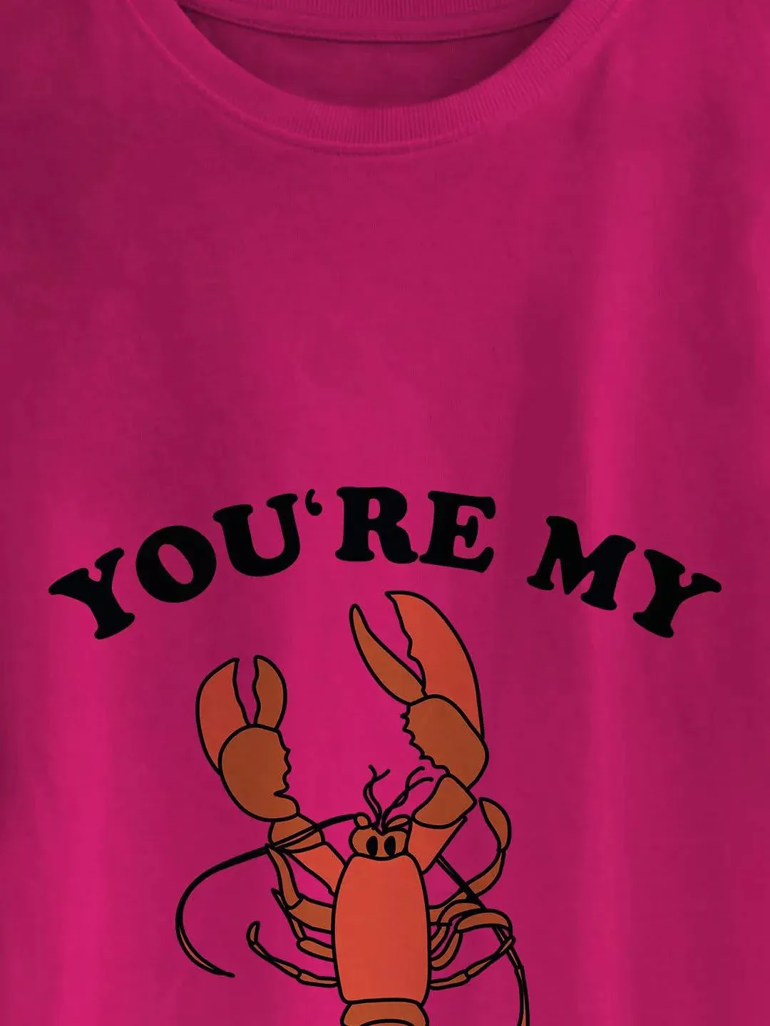 Friends You Are My Lobster Mens Tshirt (Select From Drop Down Menu) (No Cod Allowed On This Product)- Prepaid Orders Only