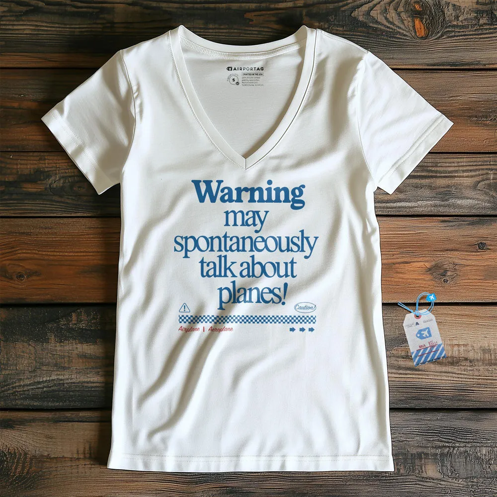 Warning May Talk About Airplanes - Women's V-Neck T-Shirt